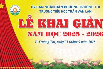 KHAI GIẢNG NĂM HỌC MỚI 2025–2026 TẠI TRƯỜNG TIỂU HỌC TRẦN VĂN LAN